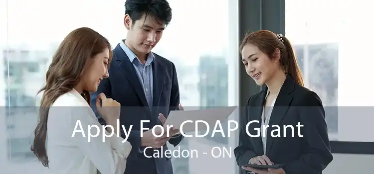 Apply For CDAP Grant Caledon - ON