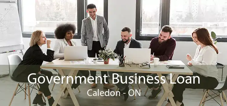 Government Business Loan Caledon - ON